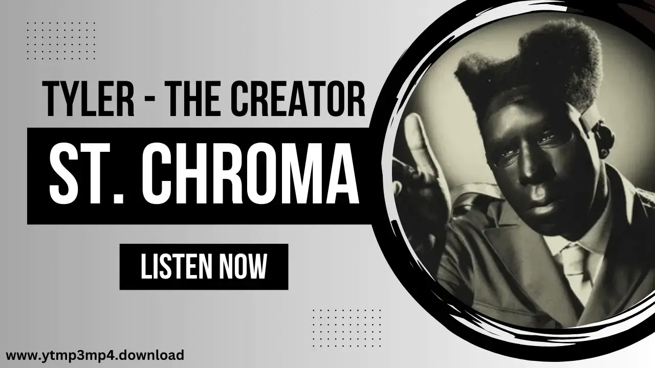 St. Chroma by Tyler, The Creator: A New Anthem for The Brave